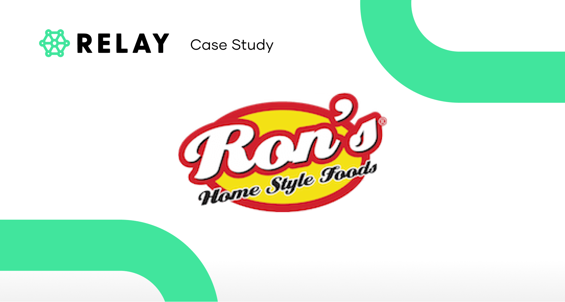 Case Study Ron's Home Style Foods